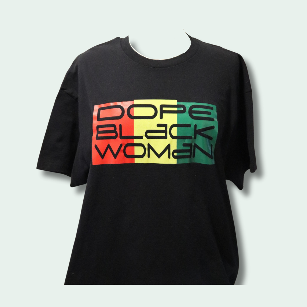 Dope Black Woman Tshirt